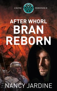 After Whorl Bran Reborn - Nancy Jardine